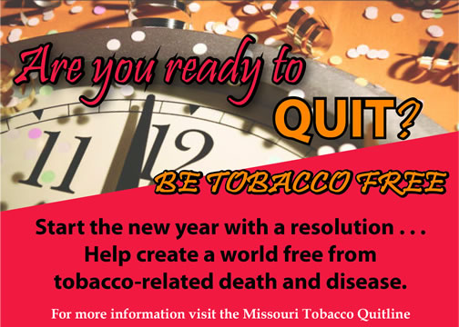 For more information visit the Missouri Tobacco Quitline