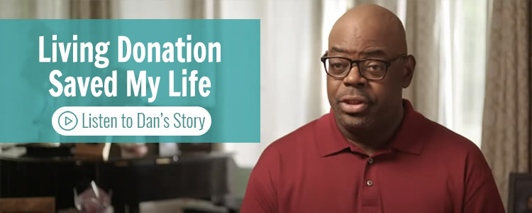 video - how living donation saved Dans life how living donation saved Dans life video