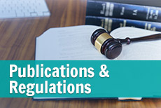 Publications & Regulations Publications & Regulations